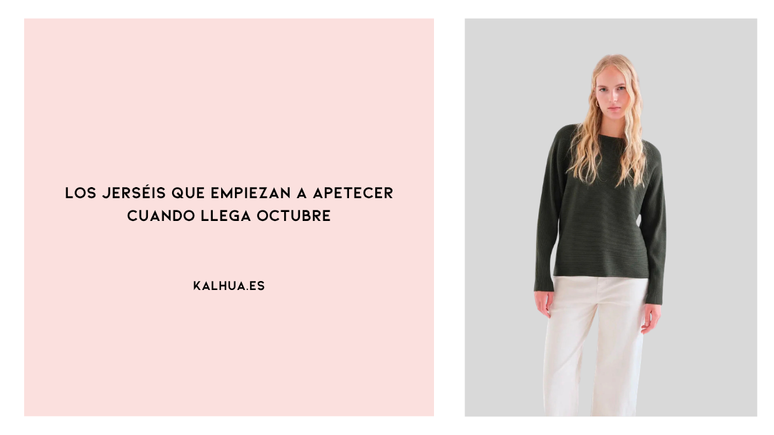 Los jerséis que empiezan a apetecer cuando llega octubre